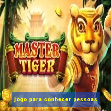 jogo para conhecer pessoas